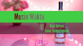 Download lagu Mesin Waktu-Budi Doremi|Cover Tereza Fahlevi (Liriks) #suwandisenlirik #suwandisen mp3 Download lagu Mesin Waktu-Budi Doremi|Cover Tereza Fahlevi (Liriks) #suwandisenlirik #suwandisen mp3