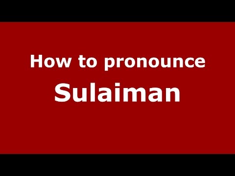 How to pronounce Sulaiman (Brazilian Portuguese/Brazil)  - PronounceNames.com