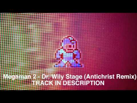 Mega Man 2 - Dr. Wily Stage (Antichrist Remix)