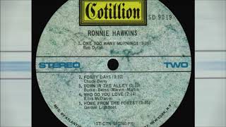 Ronnie Hawkins — One Too Many Mornings 1970