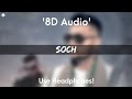 Soch 8D Audio Karan Aujla Intense New Punjabi Songs 2022