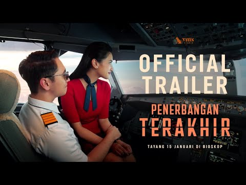 Penerbangan Terakhir - Official Trailer