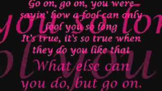 George Strait &quot;Go On&quot; w/ lyrics