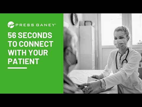 56 Seconds to Connect with Your Patient