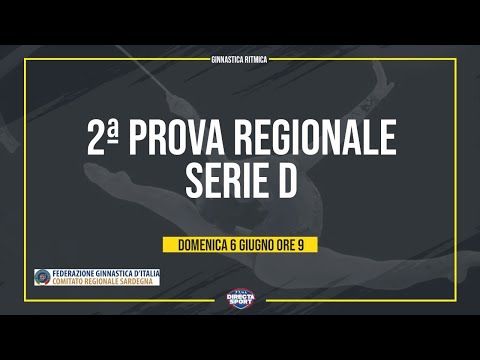 Ginnastica Ritmica  FGI - 2° Prova Regionale Serie D