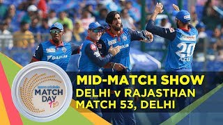 #MatchDay LIVE | DC v RR | IPL 2019 | Mid-show