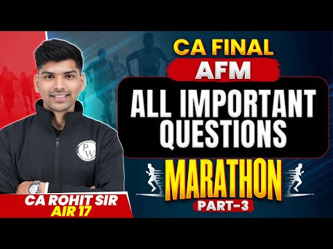 CA Final AFM: All Important Questions Part 3 | CA Final AFM Revision | CA Rohit Chipper Sir (AIR 17)