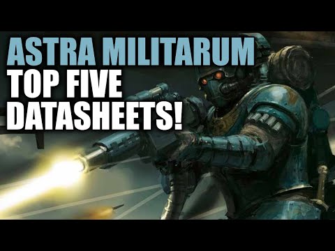 The Top 5 Competitive Astra Militarum Datasheets In 10th Edition?! | Warhammer 40k