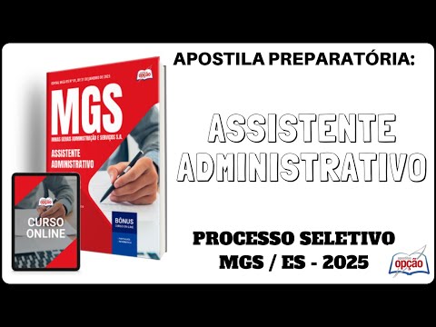 Apostila Assistente Administrativo - Processo Seletivo MGS / ES - 2025