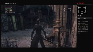 ＃2【blood  borne】LEMONed実況