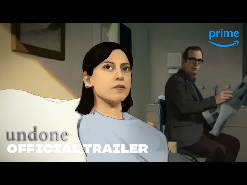 Undone - Official Trailer | Prime Video