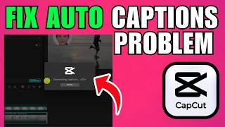 How To Fix CapCut Auto Captions Problem (Updated) (2026)