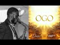Ogo - Dunsin Oyekan & Theophilus Sunday | Saxophone Instrumental Soaking Worship, & Meditation