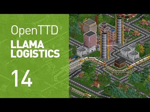 Llama Logistics - EP 14 (OpenTTD)