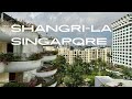 Shangri La Hotel Singapore A Dreamy Escape In The City 4k