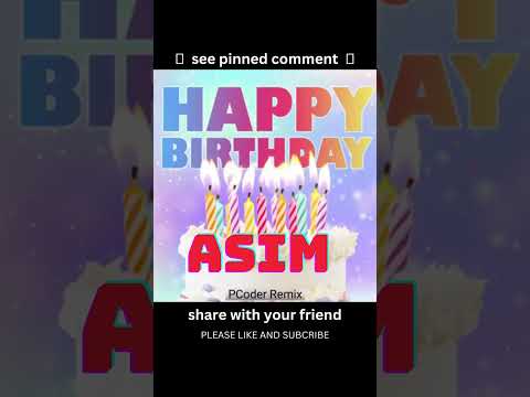 Happy Birthday asim