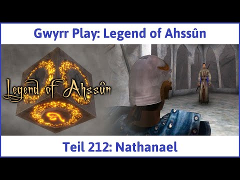 Legend of Ahssûn deutsch Teil 212 - Nathanael Let's Play