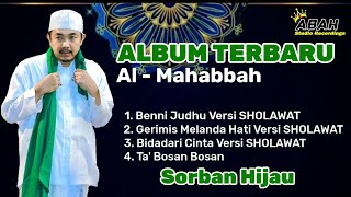 Download lagu Full album terbaru al mahabbah Pondok Pesantren Wa... mp3