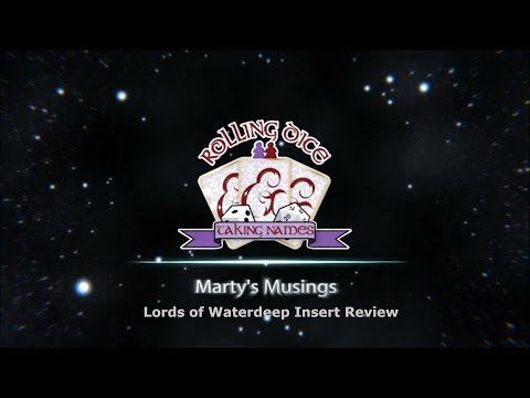 Marty's Musings - Lords of Waterdeep Insert Review