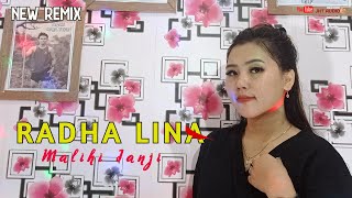Download lagu Radha Lina - Malihi Janji New Remix mp3 Download lagu Radha Lina - Malihi Janji New Remix mp3
