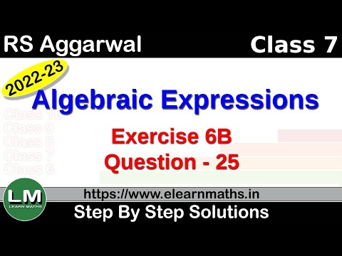 Algebraic Expressions | Class 7 Chapter 6 Exercise 6B Question 25 | RS Aggarwal | Learn Maths