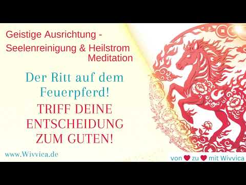 Intensive Healing Energy - Year of the Fire Horse - Letting Go of the Old and Aligning with God -...