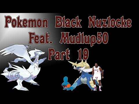Reshiram Encountered - Pokemon Black Nuzlocke Part 19