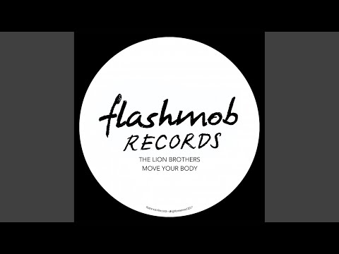 Move Your Body (Original Mix)