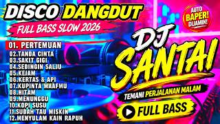 Download lagu FULL ALBUM DISCO DANGDUT REMIX SLOW BASS NONSTOP 2026 | LAGU DANGDUT VIRAL TERBARU BASS MANTAP mp3
