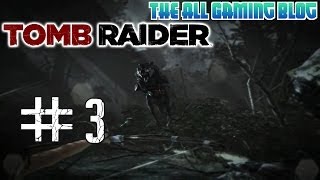 Winter Isn't Coming - Tomb Raider 2013 Walkthrough Part 3