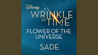 Flower of the Universe (From Disney's "A Wrinkle in Time")