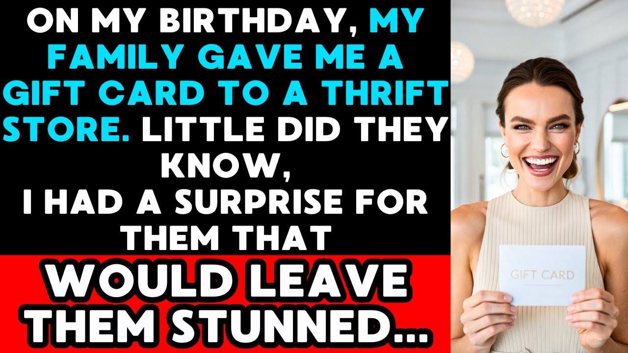 My Family Gave Me a Thrift Store Gift Card, but I Had a Stunning Surprise for Them