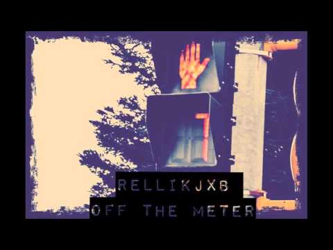 Rellik JXB - OFF THE METER