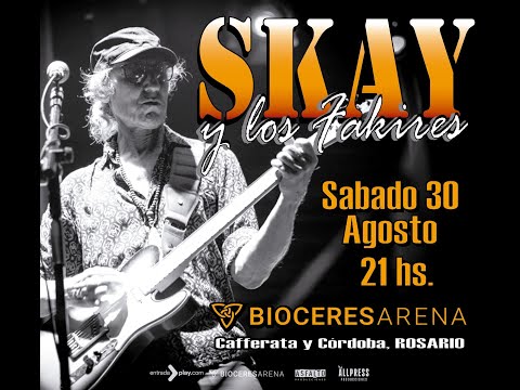 Chico bomba - SKAY Y LOS FAKIRES live #bioceresarena