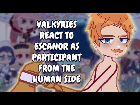 Valkyries React To Escanor As Participant From The Human Side || Gacha React