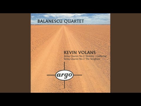 Volans: String Quartet No. 3 "The Songlines": 2. Songline