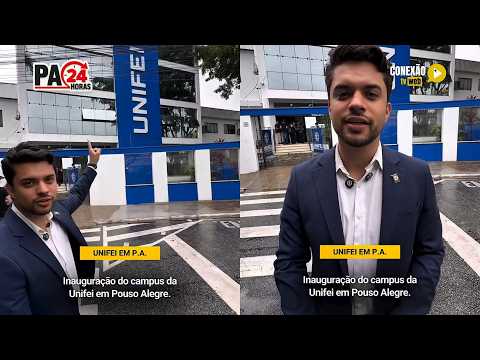 Vídeo: Inauguração do campus da Unifei em Pouso Alegre.