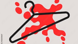 Why Coat hanger Abortions aren&#39;t Real