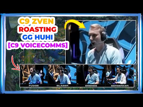 C9 Zven ROASTING GG Huhi 👀 [CLOUD9 Voicecomms]