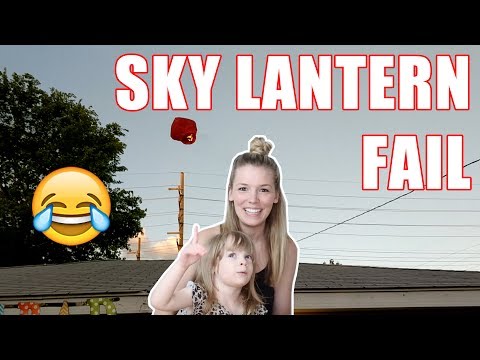 Sky Lantern FAILURE - episode #8