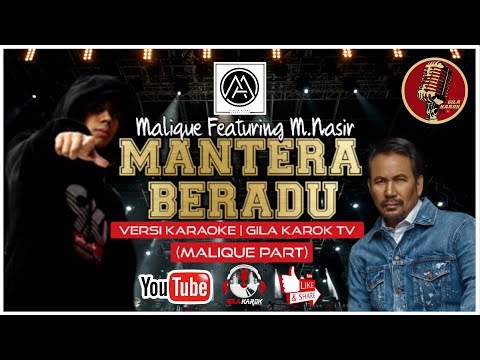 MALIQUE - MANTERA BERADU (VERSI KARAOKE MALIQUE PART) | GILA KAROK TV