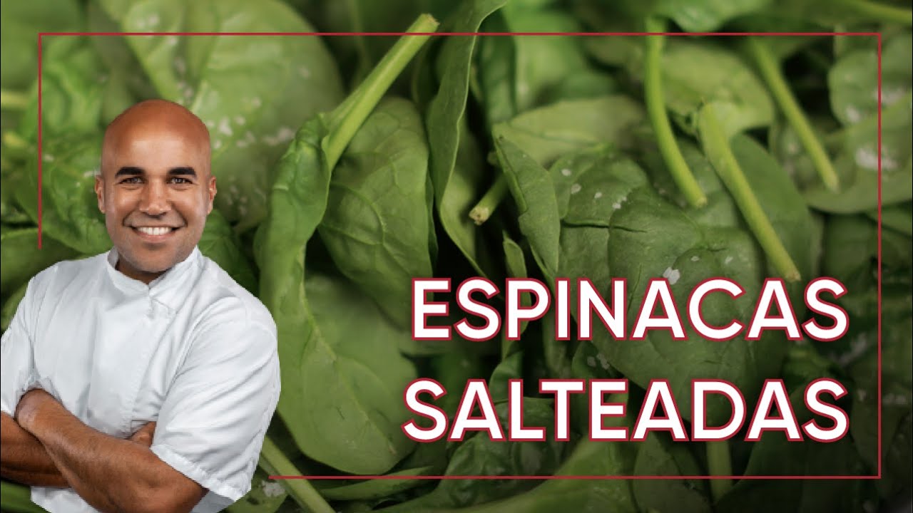Receta de Espinacas Salteadas | Fácil y Deliciosa | Chef Piñeiro