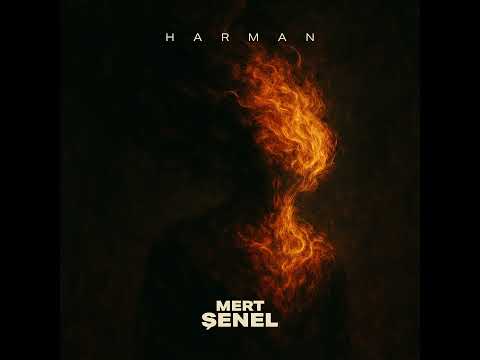 Mert Şenel - HARMAN