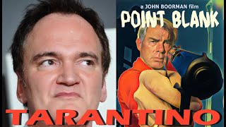 Quentin Tarantino on Point Blank