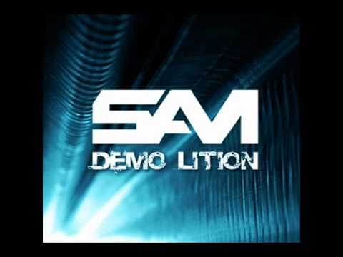 SAM - Demo Lition