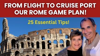 25 Essential Tips for Rome Before Your Cruise | 3 Days in Rome Travel Guide 2025