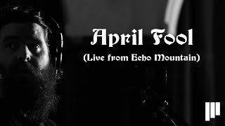 Manchester Orchestra - April Fool (Live from Echo Mountain 2021)