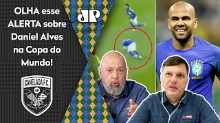 ‘Ficou bem claro: o Daniel Alves hoje mostrou que…’; Mauro Cezar faz alerta após Brasil x Camarões