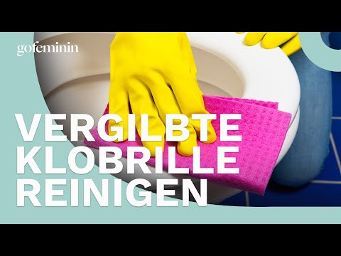 Vergilbte Klobrille reinigen: Mit diesen 3 Tricks wird sie wieder weiß