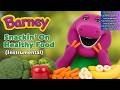 Barney Snackin On Healthy Food Instrumental